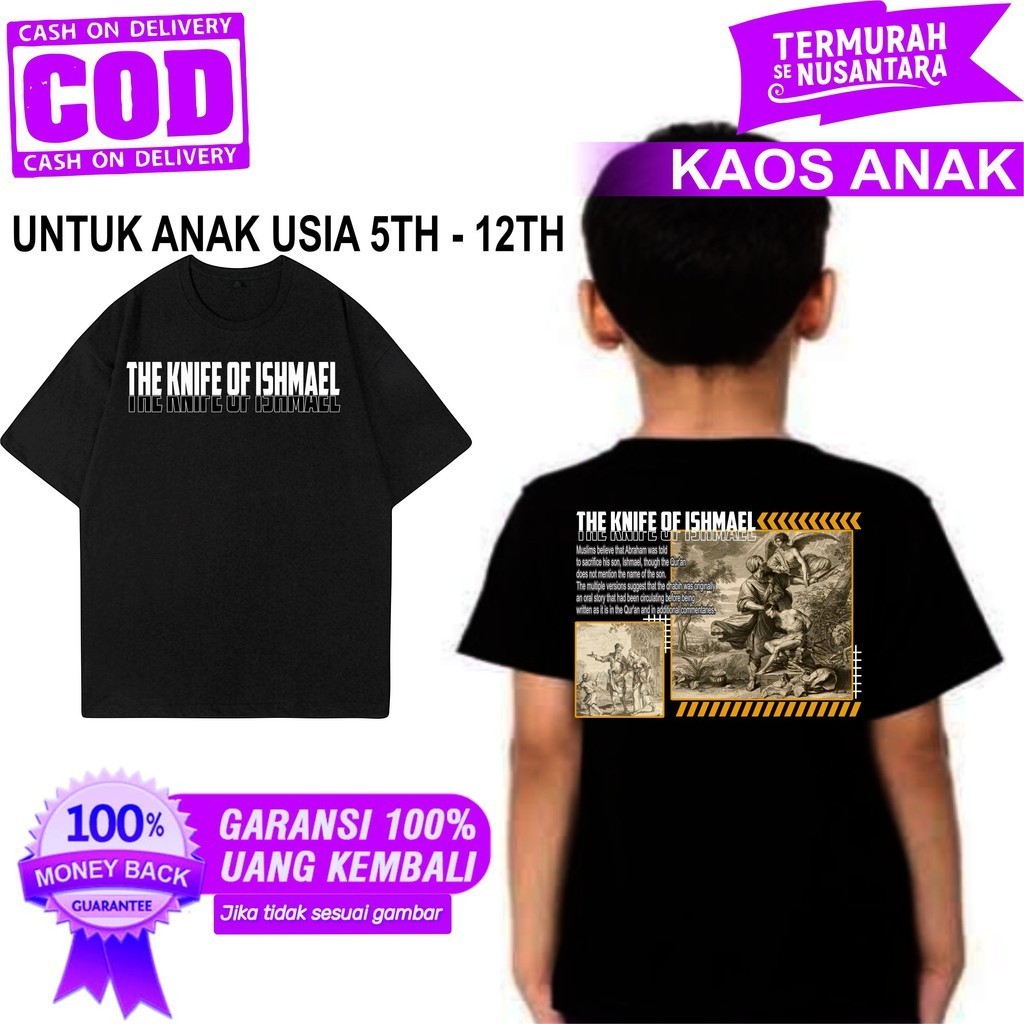 Kaos Dakwah Islam Anak ISMAIL AS Kaos Santri Sholawat Dekengan Pusat Kaos Muslim dan Sahabat Nabi