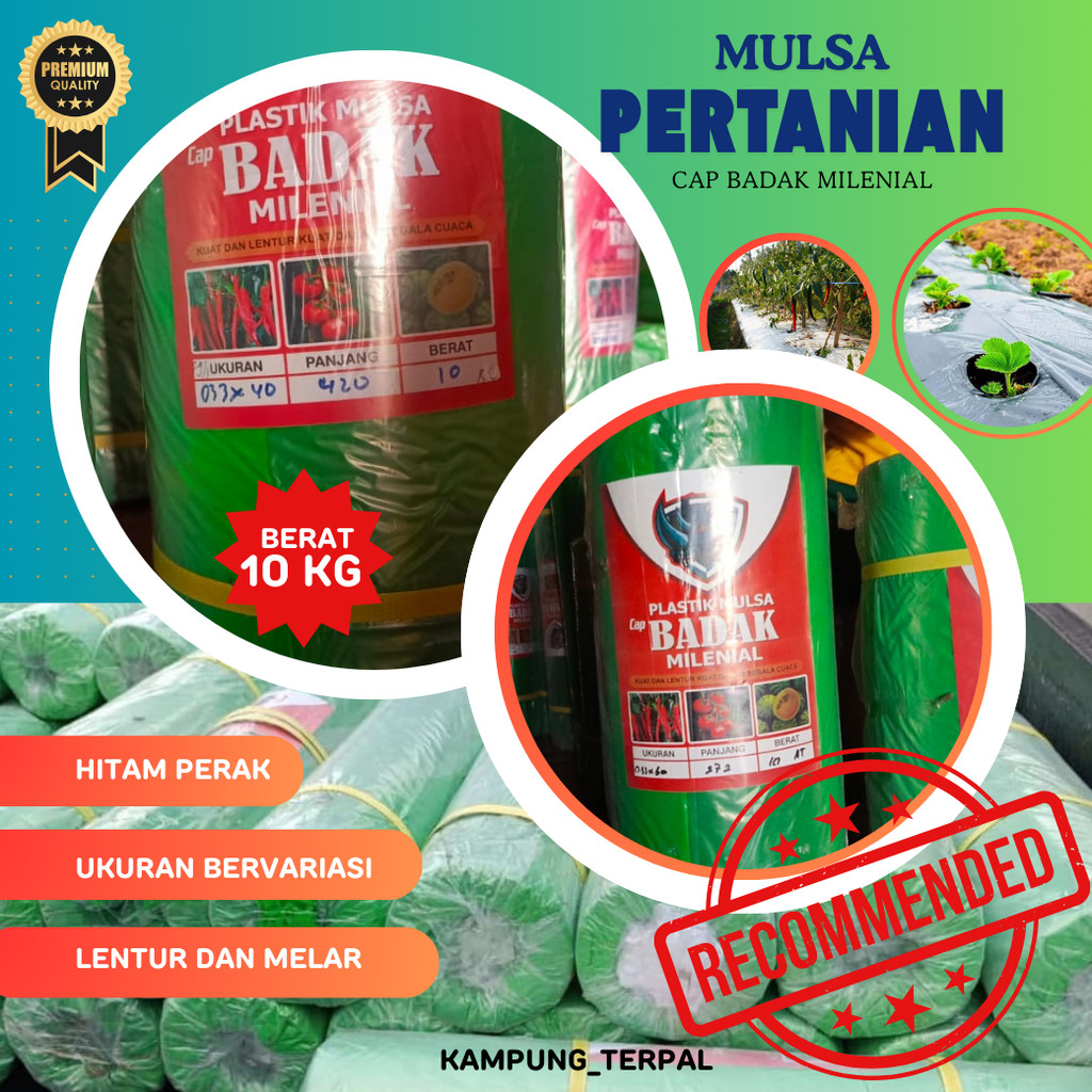 MULSA PLASTIK 1ROL 10KG CAP BADAK MILENIAL