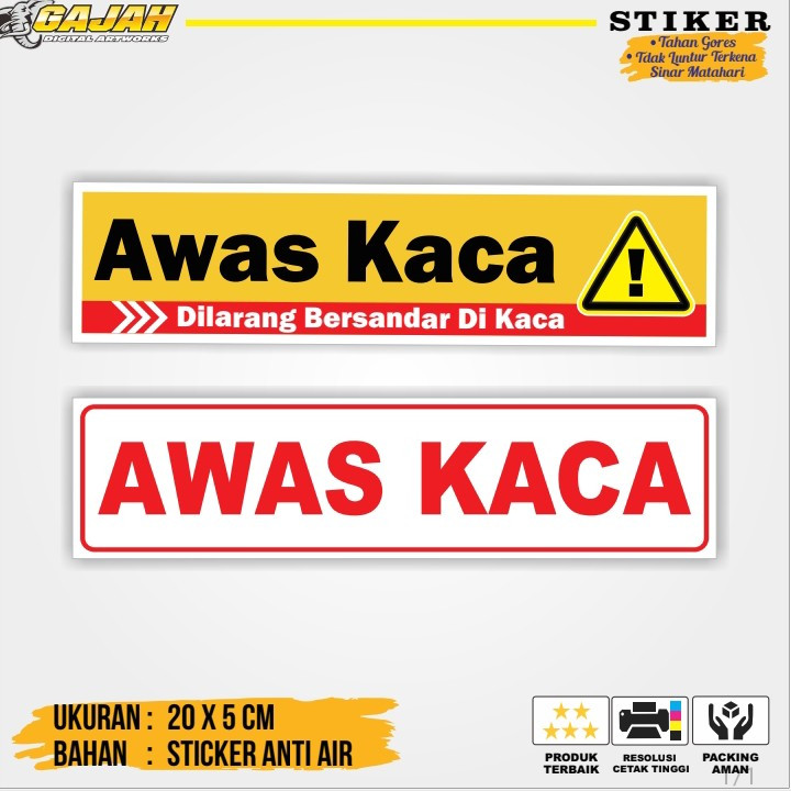 

Sticker Awas Kaca