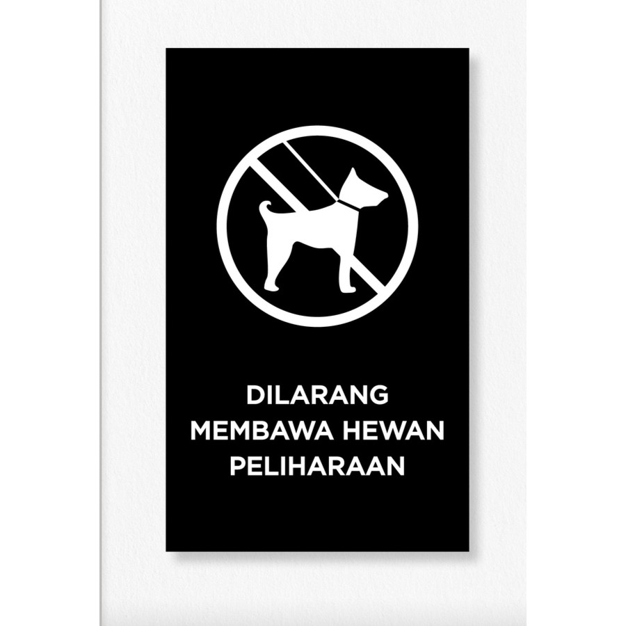 

Papan Akrilik Dilarang Membawa Hewan Peliharaan | Akrilik Papan Peringatan | Sign Akrilik Tinggal Tempel