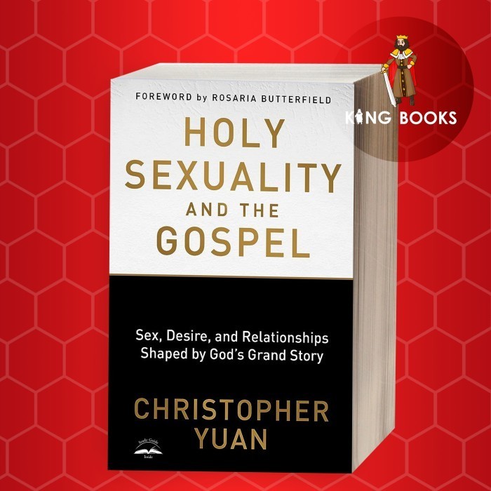 Buku Holy Sexuality and the Gospel Christopher Yuan