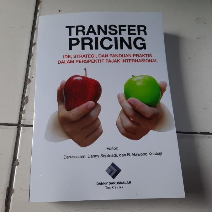 

Transfer pricing ide strategi dan panduan praktis dalam perspektif paj