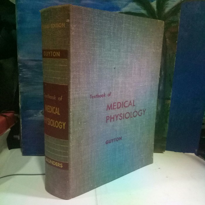 Textbook of MEDICAL PHYSIOLOGY - GUYTON.