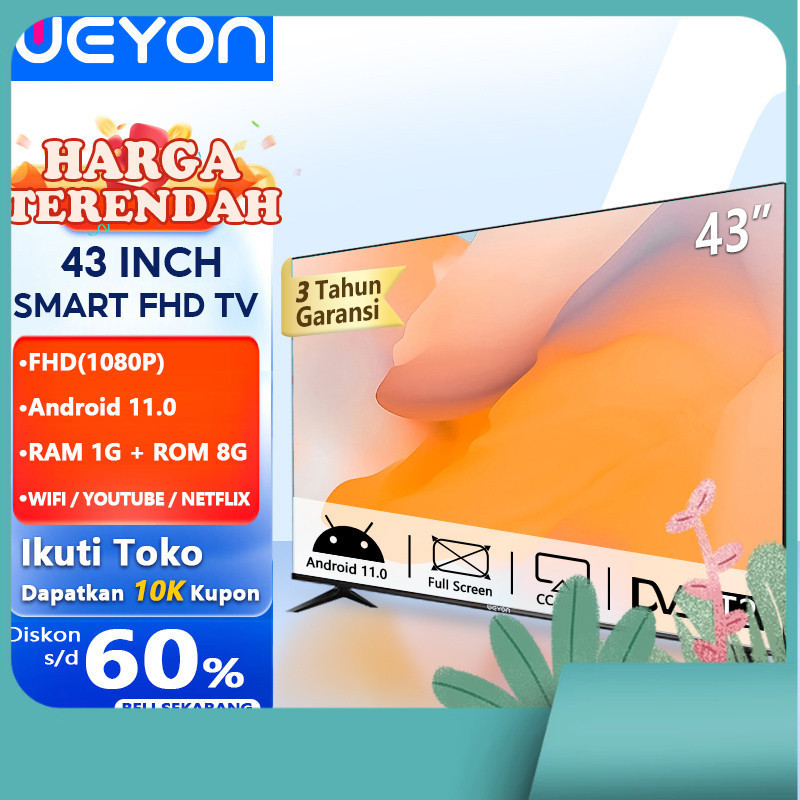 Promo Weyon Sakura Smart TV 55 inch 4K UHD TV LED 43inch Android Smart TV Digital FHD Televisi (SMART-S43/55A)