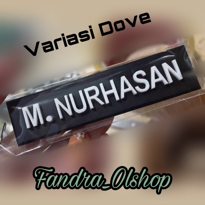 

Papan Nama Timbul 3D / Name Tag Timbul 3D Akrilik /Dove MAX.10 HURUF - AKRILIK, PENITI