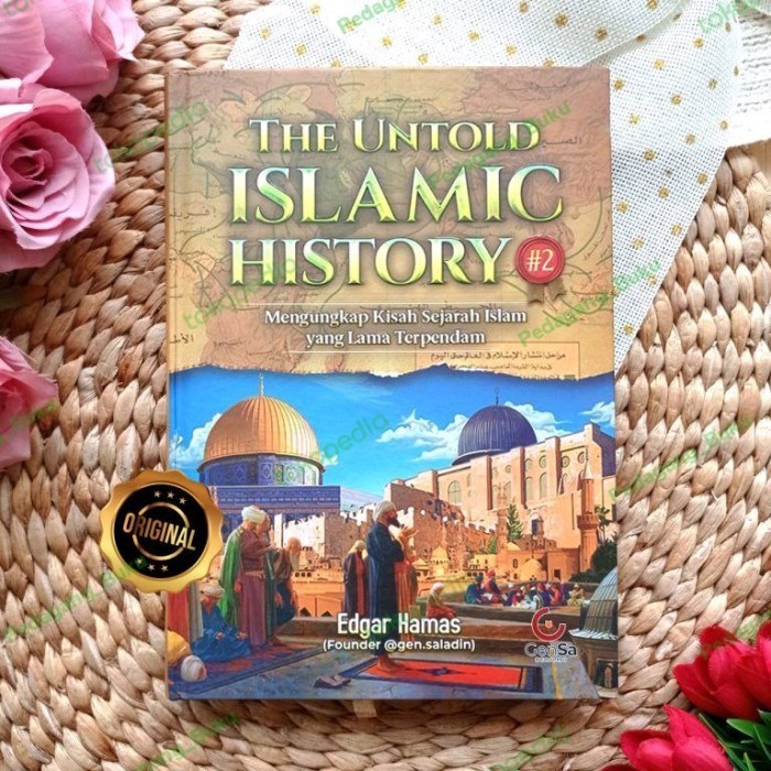 Terlaris ✨ -THE UNTOLD ISLAMIC HISTORY 2