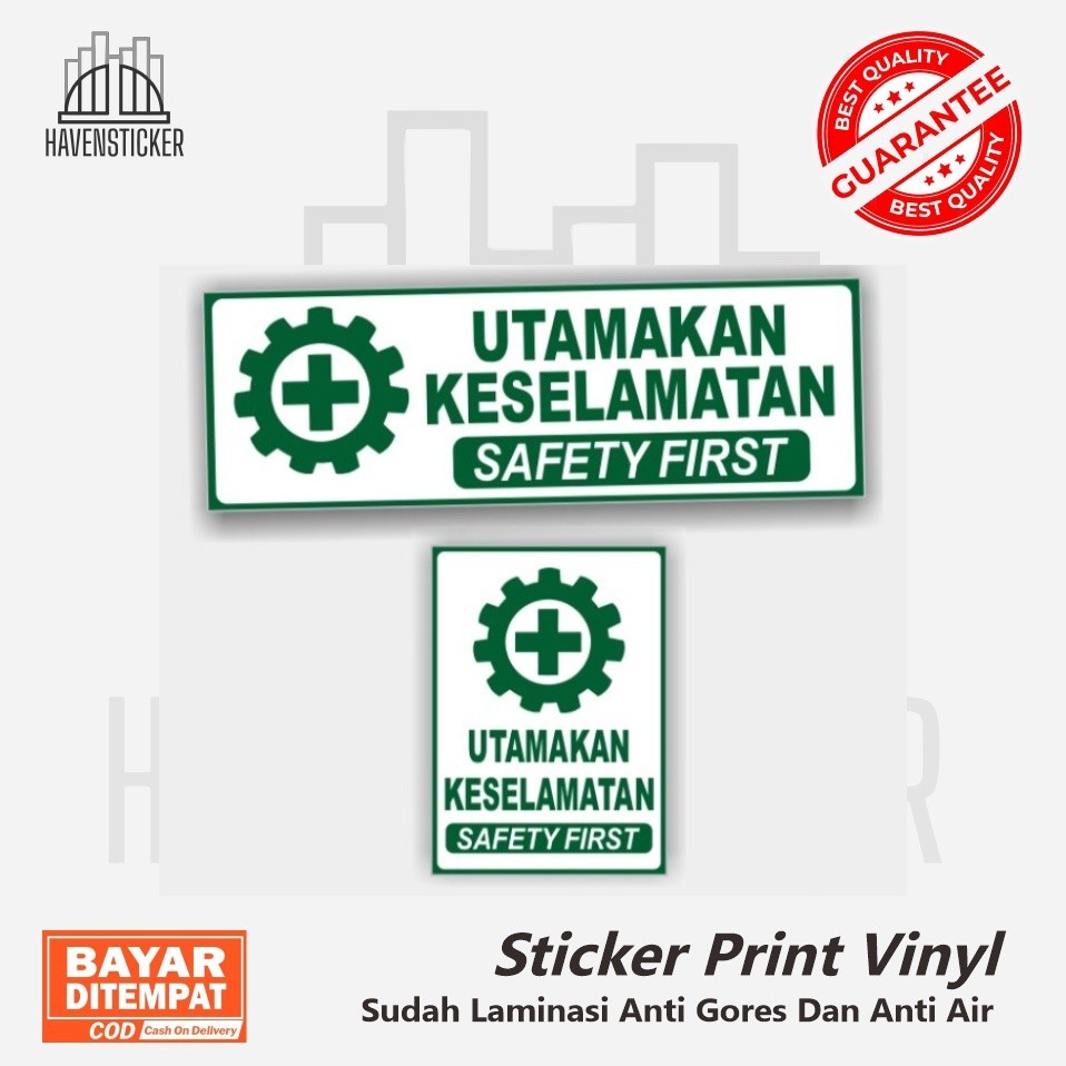 

Stiker Vinyl Print Laminasi Glossy Utamakan Keselamatan Dan Logo K3 Berbagai Ukuran