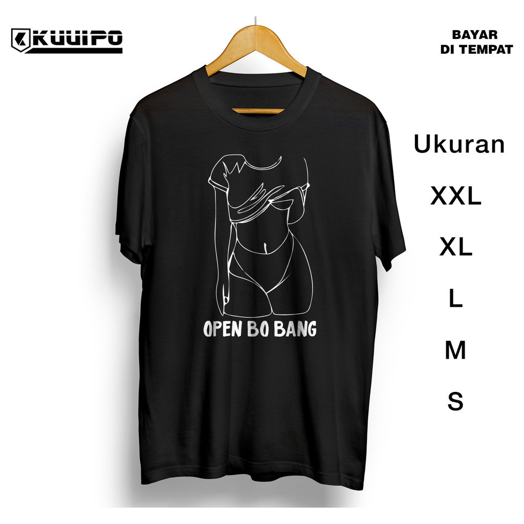 KAWKAWSPEEDSHOP KAOS cowok / cewek open bo bang / keren