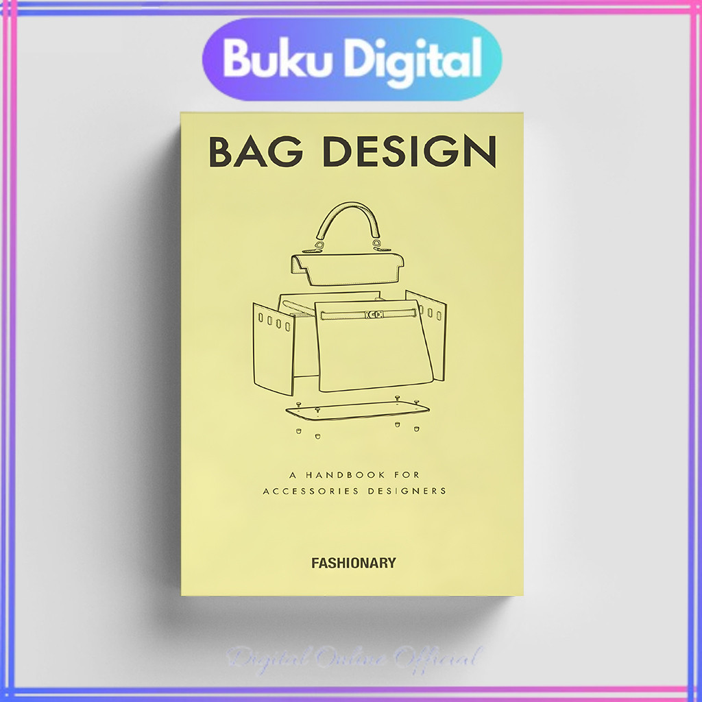 

Fashionary Bag Design: A Handbook for Accessories Designer | Fashionary