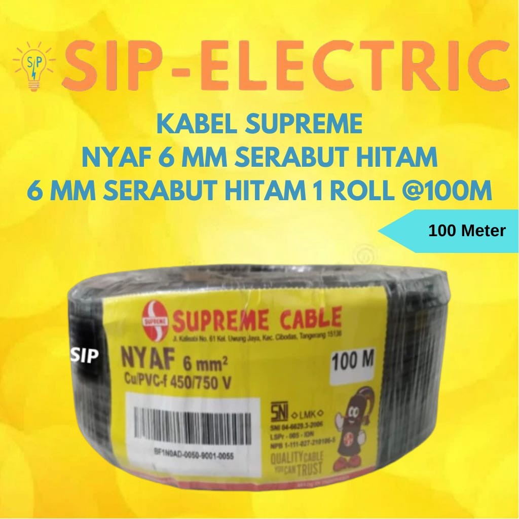 KABEL SUPREME NYAF 6 MM HITAM (1 ROLL 100 METER) SUPREME NYAF 6MM