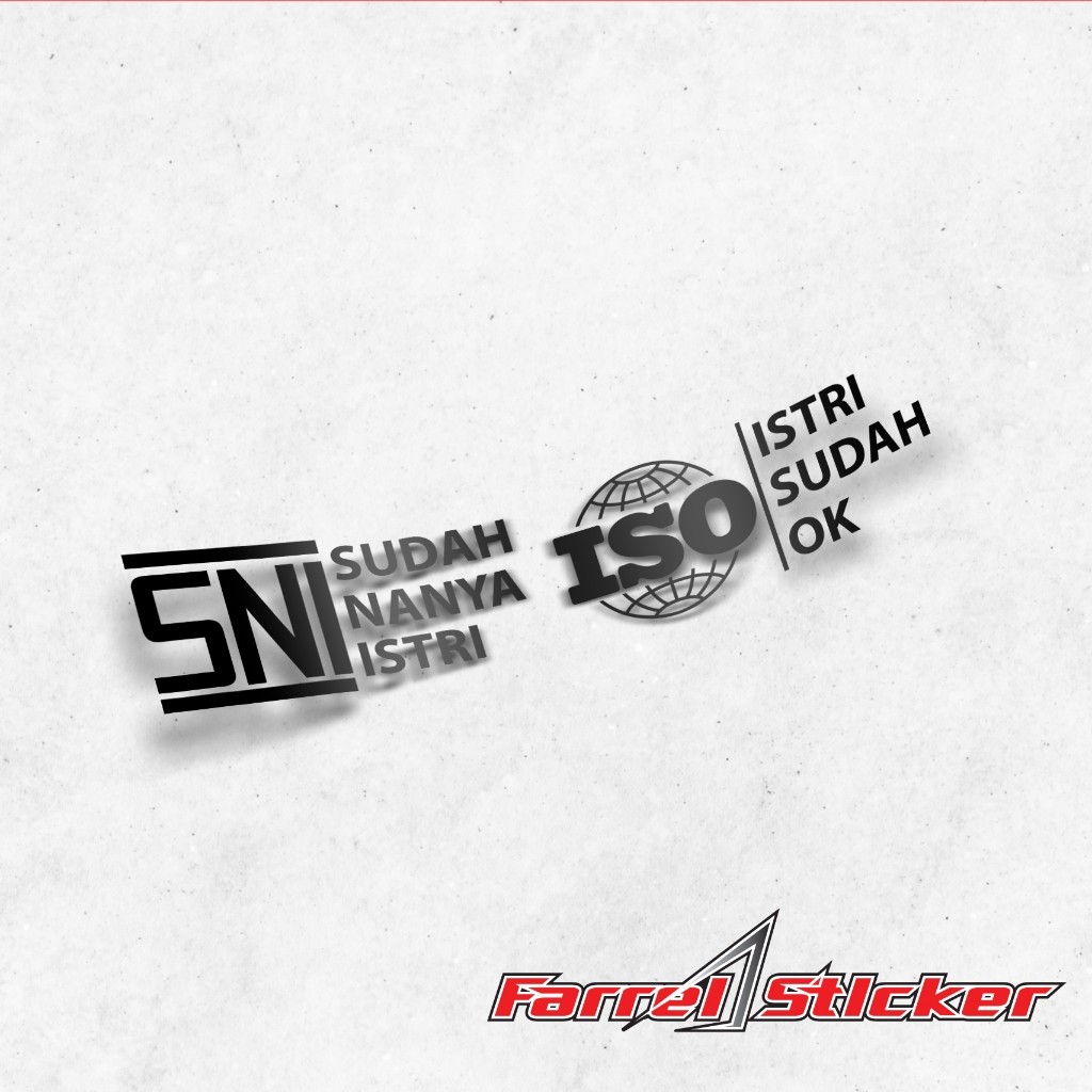 STIKER SNI SUDAH TANYA ISTRI STICKER ISO STIKER SNI SUDAH TANYA ISTRI STICKER ISO