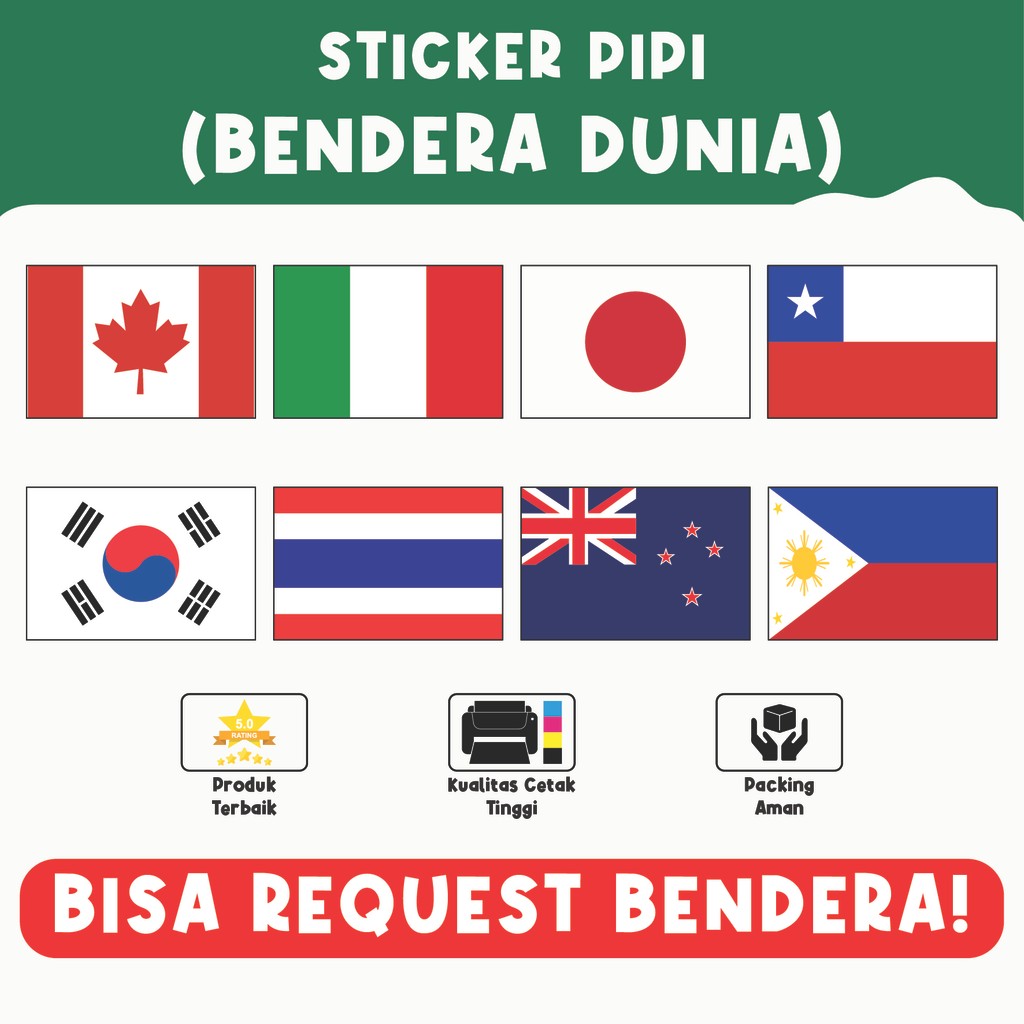 

Sticker Pipi Bendera Dunia – Pilihan Bendera Internasional, Tahan Air & Bisa Request Desain Sendiri