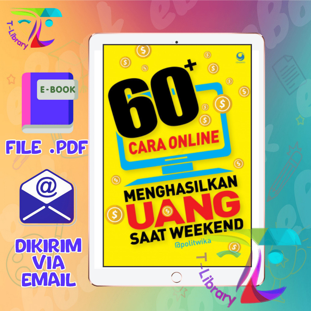 

60+ Cara Online Menghasilkan Uang Saat Weekend