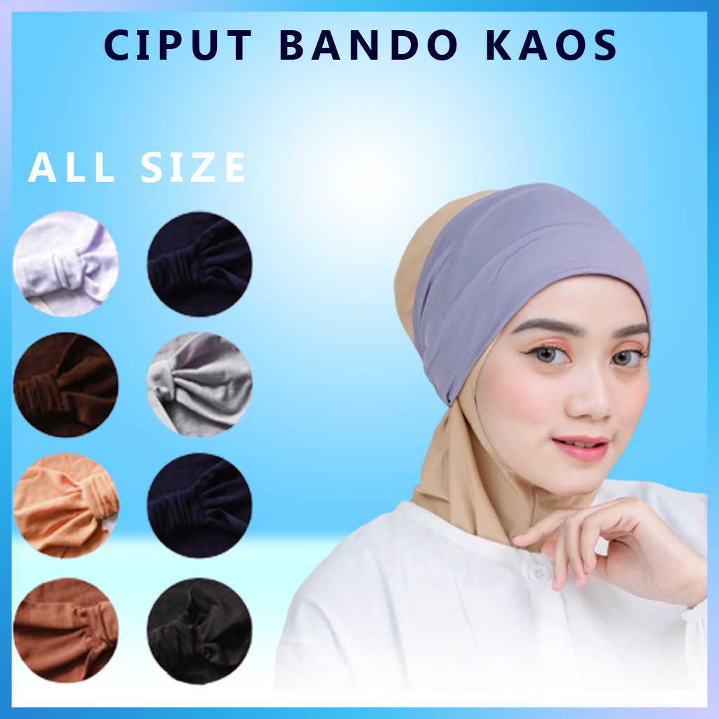 Ciput Pita Kaos Bahan Kaos Belakang Karet Anti Bingung Dalaman hijab Jilbab Cantik Nyaman Digunakan 