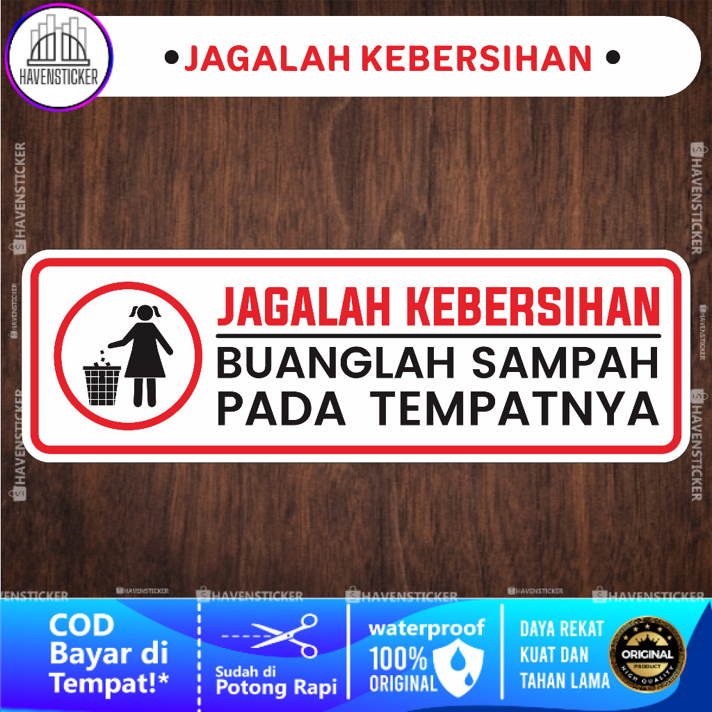

Stiker Vinyl Anti Air Jagalah Kebersihan Laminasi Glossy