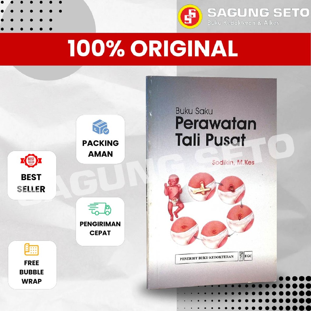 BUKU SAKU PERAWATAN TALI PUSAT - SODIKIN / BUKU KEPERAWATAN