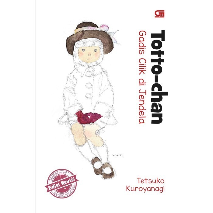 [GPU] Novel Anak: Totto chan Gadis Cilik Di Jendela,Tetsuko Kuroyanagi Bening Selling