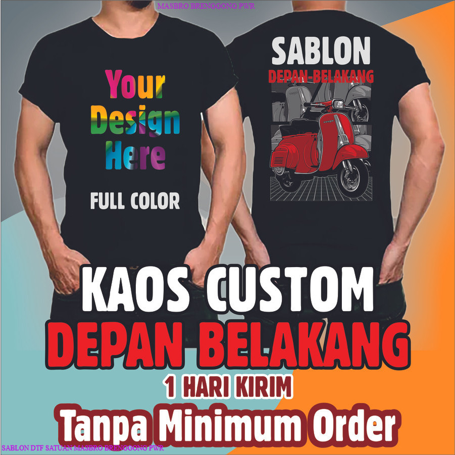 SABLON SATUAN KAOS CUSTOM SABLON DEPAN BELAKANG - FULL WARNA FOTO