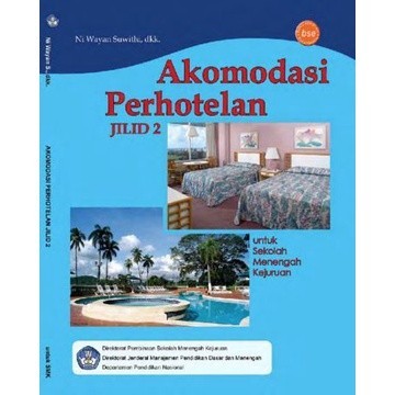 BUKU- Buku Akomodasi Perhotelan Jilid 2 Kelas 11 SMK