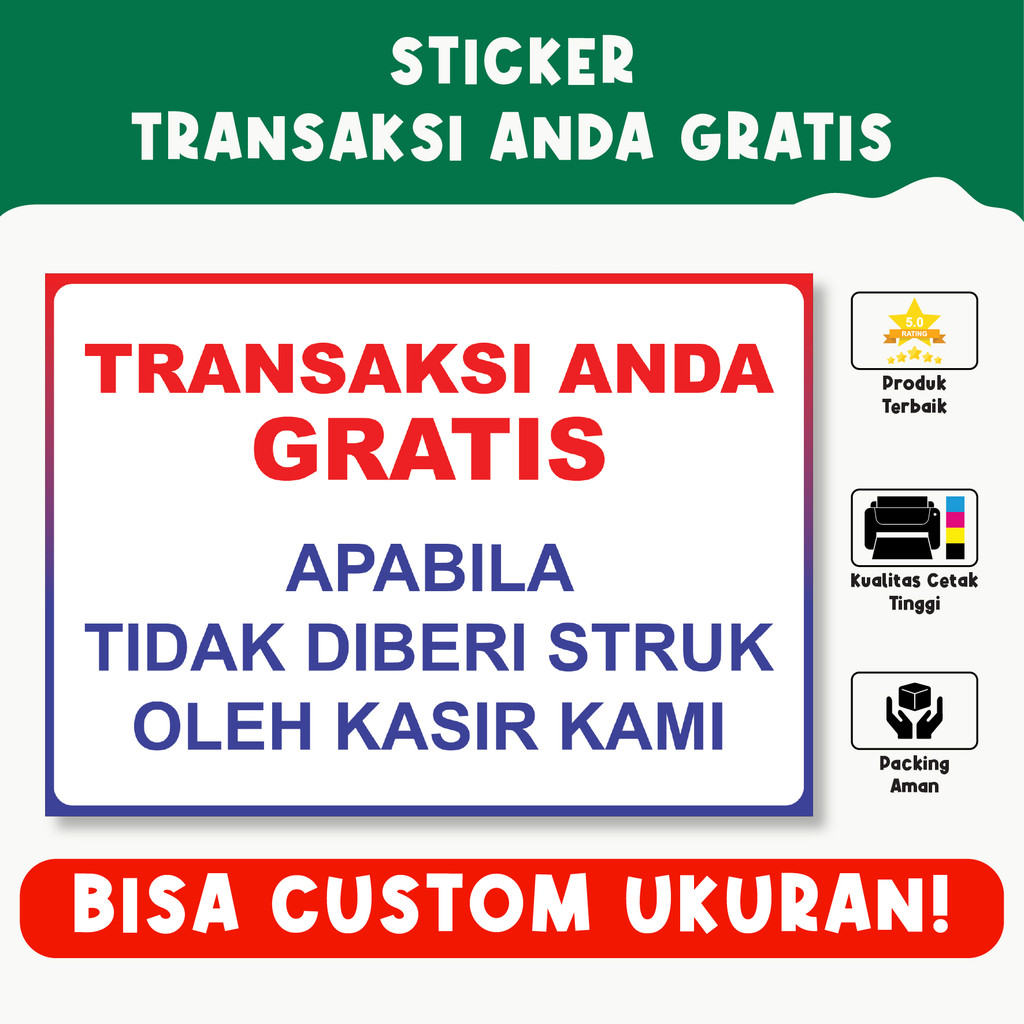 

Sticker Transaksi Anda Gratis Jika Tidak Menerika Struk – Penanda Kasir, Tahan Air, Vinyl Premium, Custom