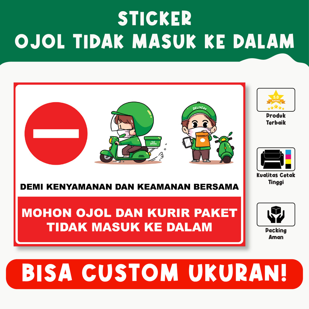 

Sticker Ojol Tidak Masuk ke Dalam – Vinyl Premium, Tahan Air, Custom