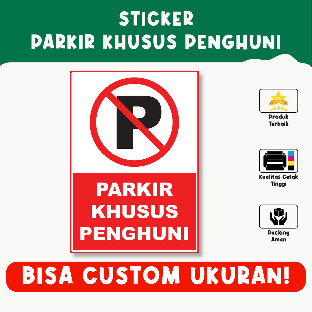 

Sticker Parkir Khusus Penghuni – Larangan Parkir untuk Umum, Vinyl Tahan Lama, Custom