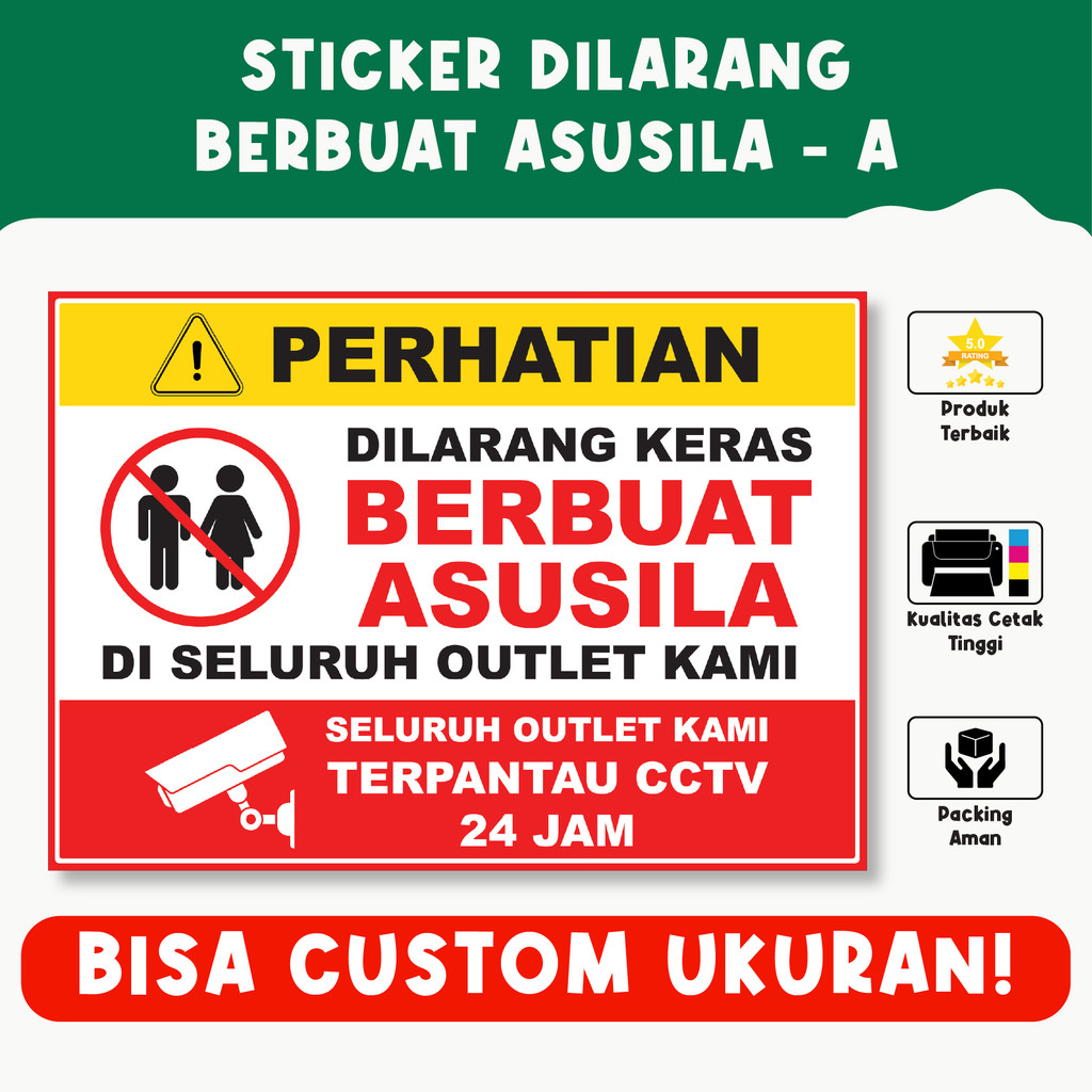 

Sticker Dilarang Berbuat Asusila – Peringatan Jelas, Bisa Custom Ukuran