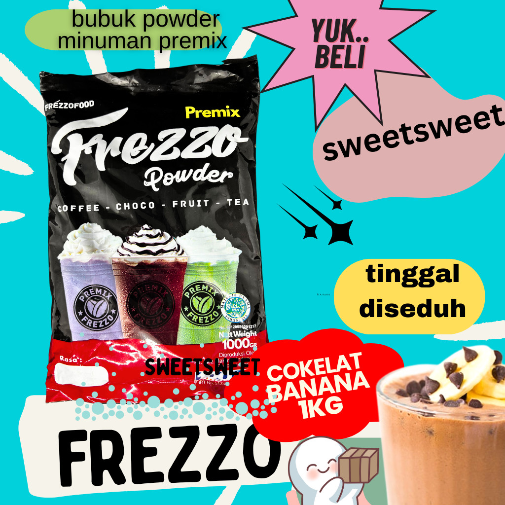 

Sweetsweet Frezzo Boba Powder Drink Rasa Coklat Pisang | Bubuk Minuman 1 Kg {Bisa COD dan Grosir}