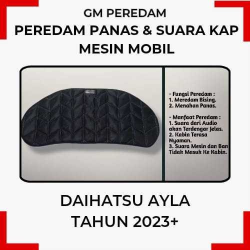 Daihatsu Ayla Peredam  Kap Mesin Mobil GM PEREDAM