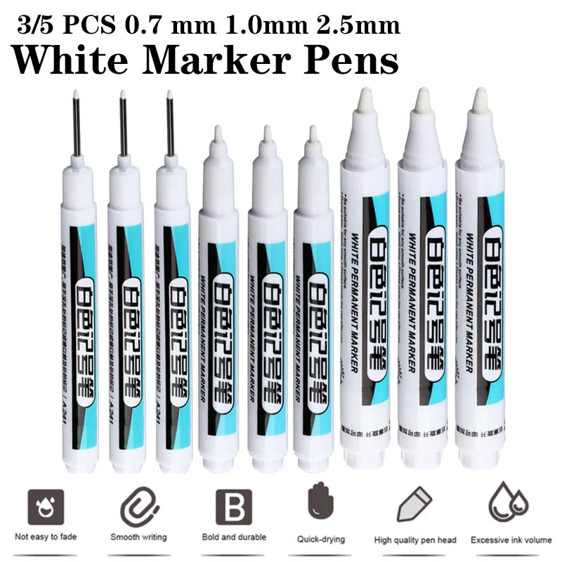 

3/5 PCS 0.7/1.0/2.5MM White Permanent Marker Pens Paint Markers For Wood Rock Plastic Leather Glass Stone Metal Art Supplies