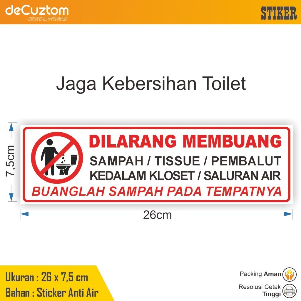 

Stiker Dilarang Buang Sampah Tisu Pembalut kedalam Kloset Toilet deCuztom Anti Air Awet
