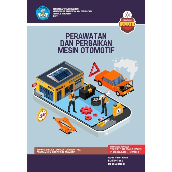 BUKU- Perawatan Dan Perbaikan Mesin Otomotif