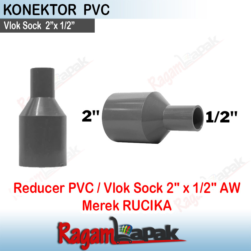 Reducer PVC Vlok Sock 2" x 1/2" AW Vlok Sok 2"x1/2"