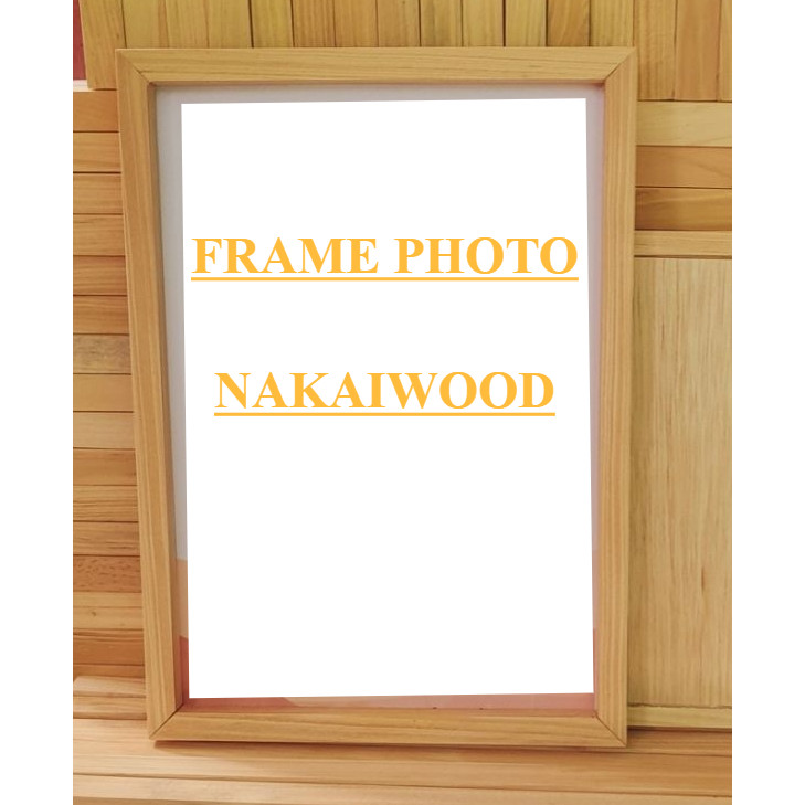 Pigura Kayu A4 / Bingkai Kayu / Frame Kayu Jati Belanda / photo frame wood nakai