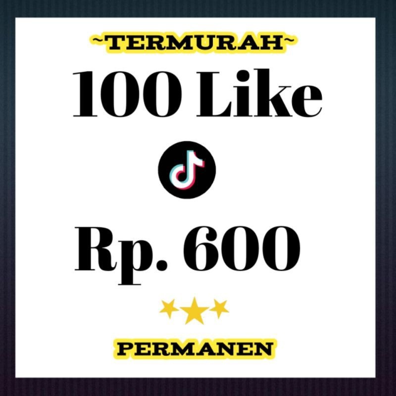 TERLARIS LIKE TIKTOK PERMANEN TERMURAH MS