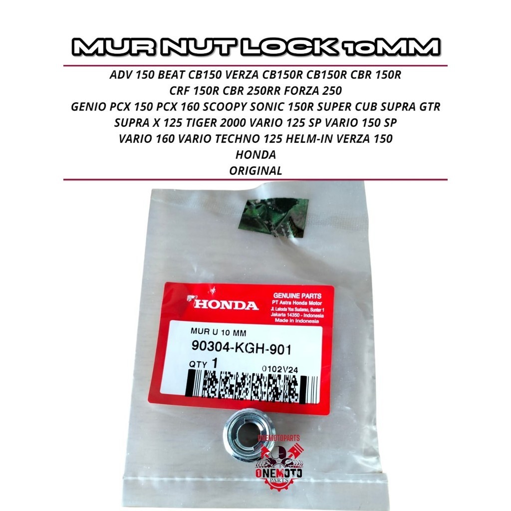 NUT MUR LOCK 10MM ADV BEAT CB150R CBR GENIO PCX REVO SCOOPY SONIC VARIO HONDA ORIGINAL 90304-KGH-901