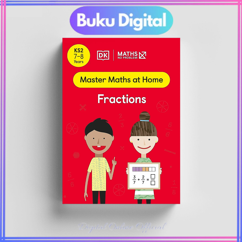 

Maths (Master Maths at Home): No Problem! Fraction, Ages 7-8 (Stage 2) | DK