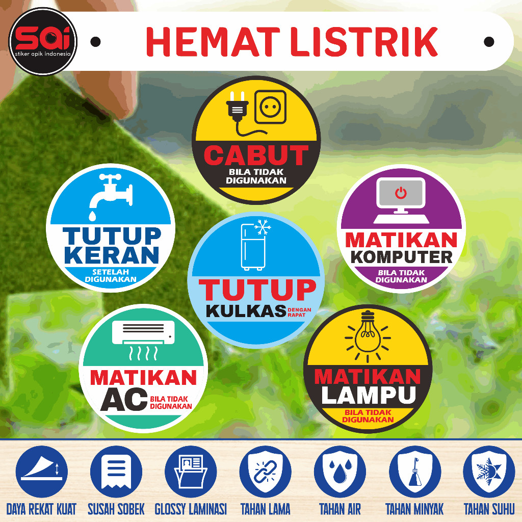 

stiker vinyl anti air waterproof MATIKAN LAMPU, TUTUP KERAN, MATIKAN AC, MATIKAN KOMPUTER, CABUT STREKER, HEMAT LISTRIK