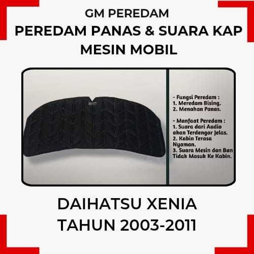 Daihatsu Xenia Tahun 2003 2004 2005 2006 2007 2008 2009 2010 2011 Peredam Panas Dan Suara Kap Mesin 