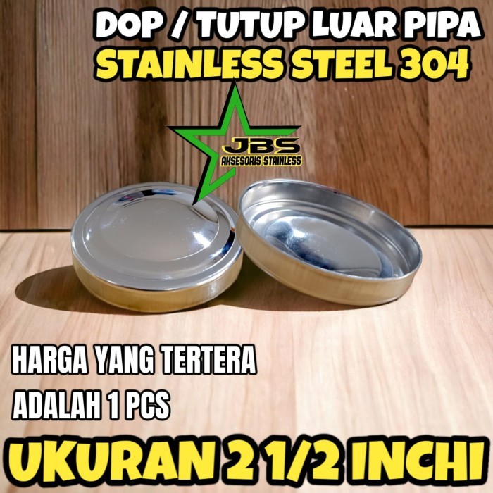 KC27 DOP 21/2" SS 304 STAINLESS - TUTUP LUAR PIPA 21/2"  DIAMETER LUAR 63,5MM