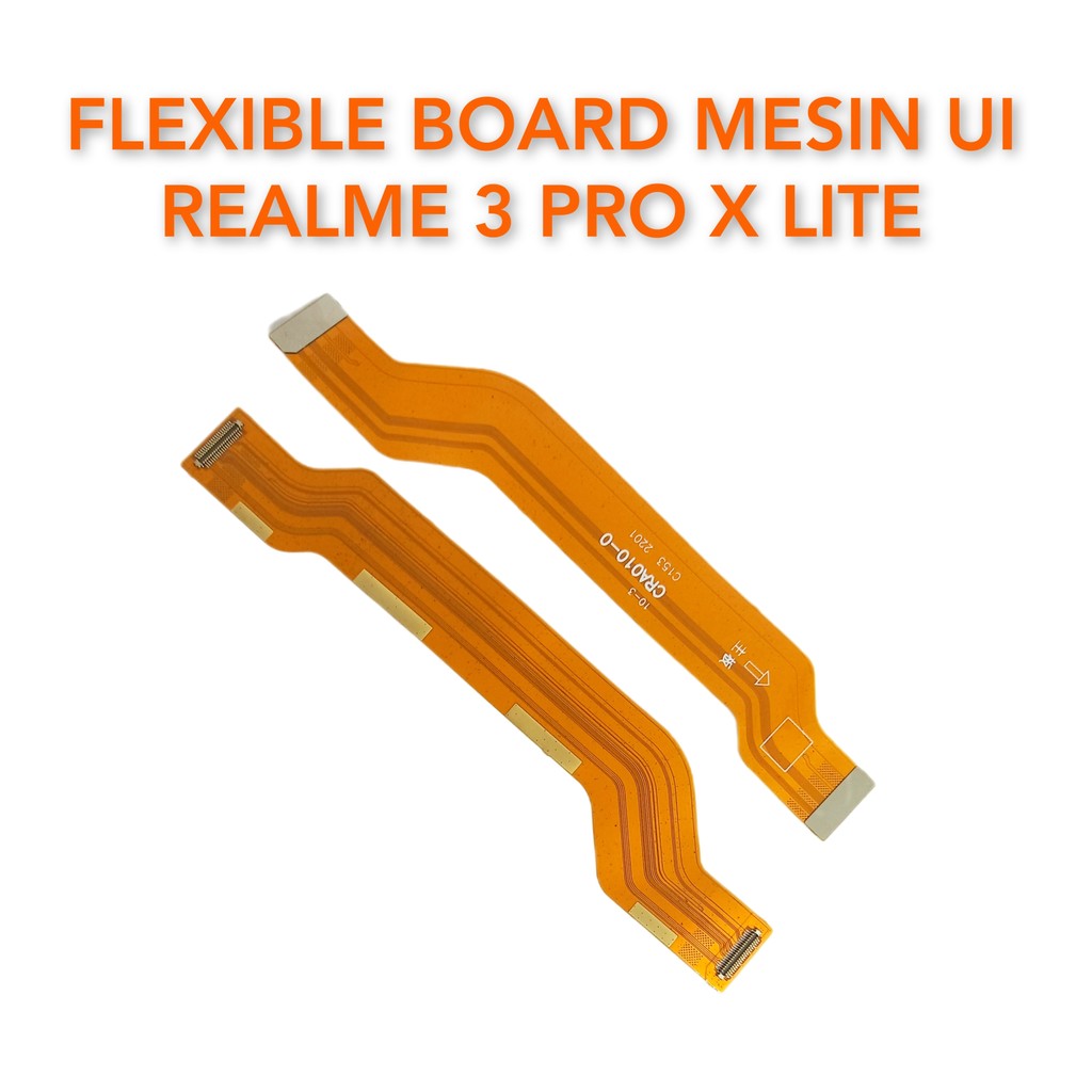 Flexibel Board Mesin UI Realme 3 Pro X Lite