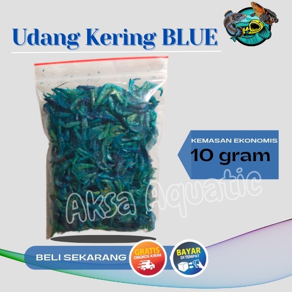 Udang Kering Blue Repack 10gram 
pakan ikan Channa