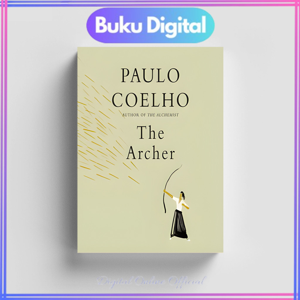 

The Archer | Paulo Coelho