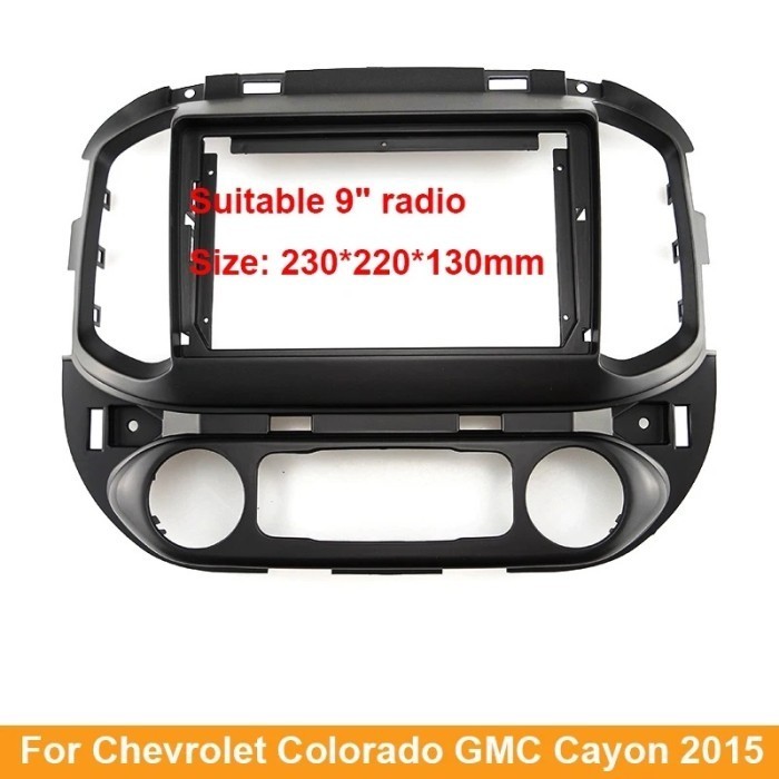 Frame Chevrolet Colorado 2015 Untuk Headunit Head unit Android 9 Inch