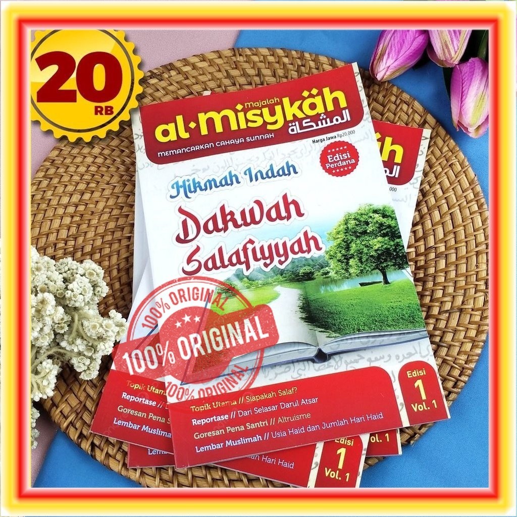 Majalah Al Misykah Edisi 1 Hikmah Indah Dakwah Salafiyyah