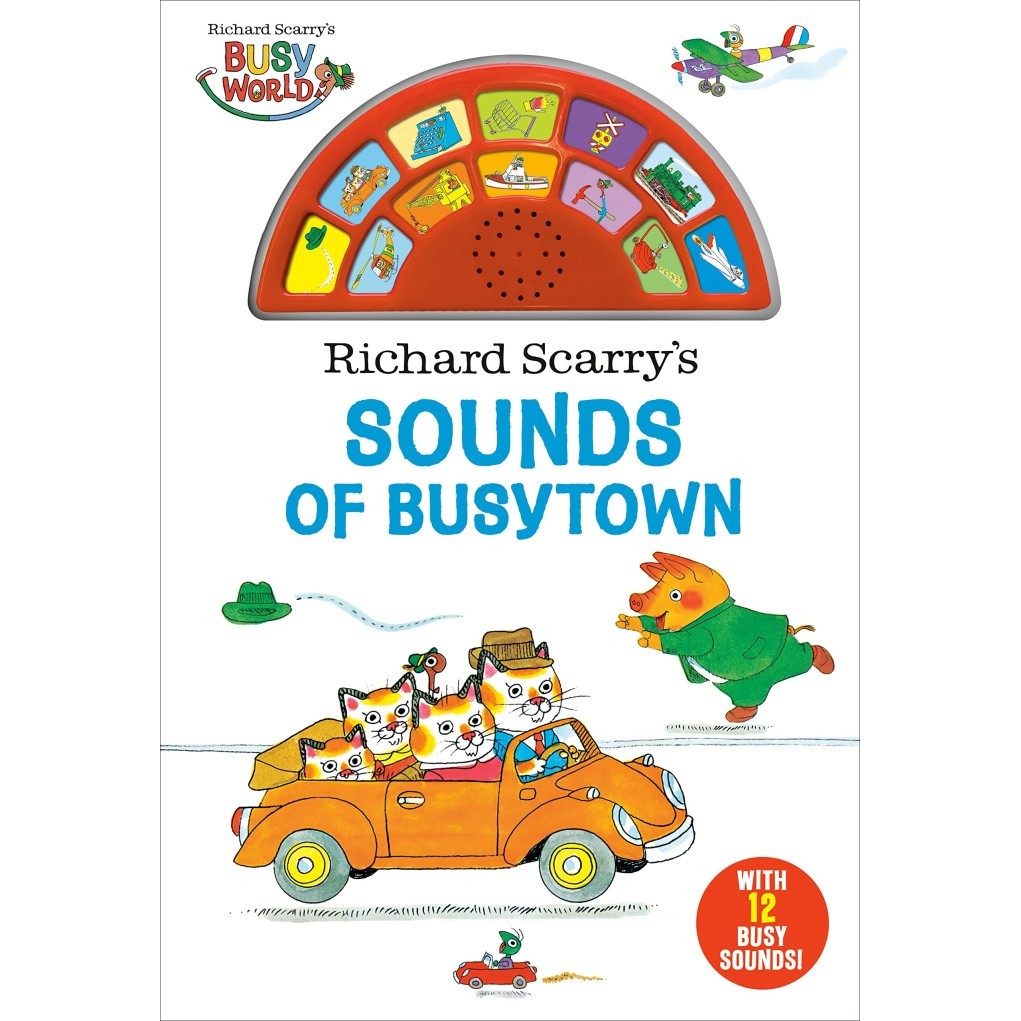 Richard Scarrys Sounds of Busytown (Sound Book) by Richard Scarry