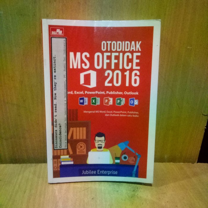 BOOKS : OTODIDAK MS OFFICE 2016 - Jubilee Enterprise.