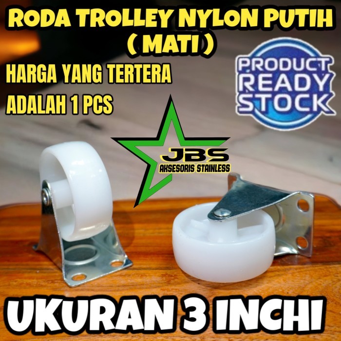 KC27 RODA TROLLEY TROLI 3" INCHI NYLON PUTIH - MATI | HIDUP | HIDUP+REM - MATI 3" INCHI