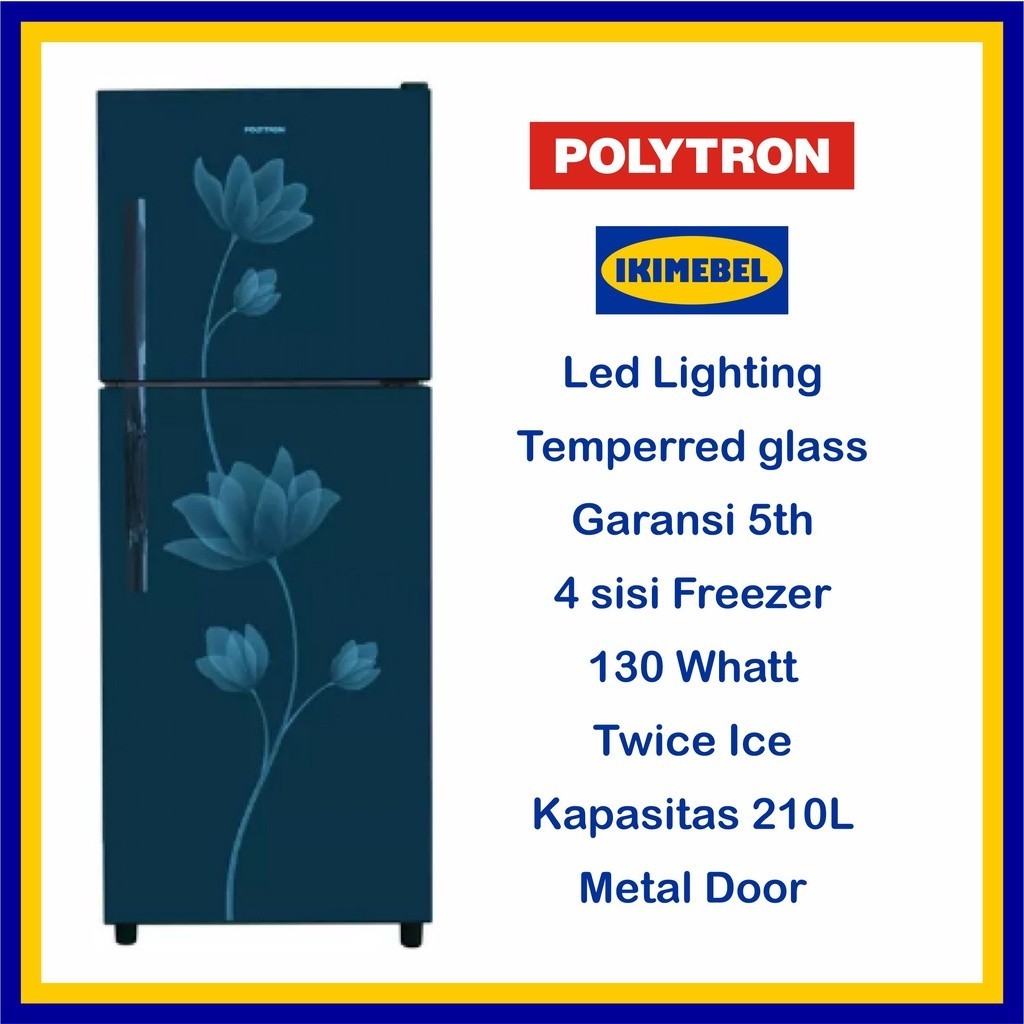 KULKAS 2 PINTU POLYTRON PRB219 LEMARI ES PRB 219