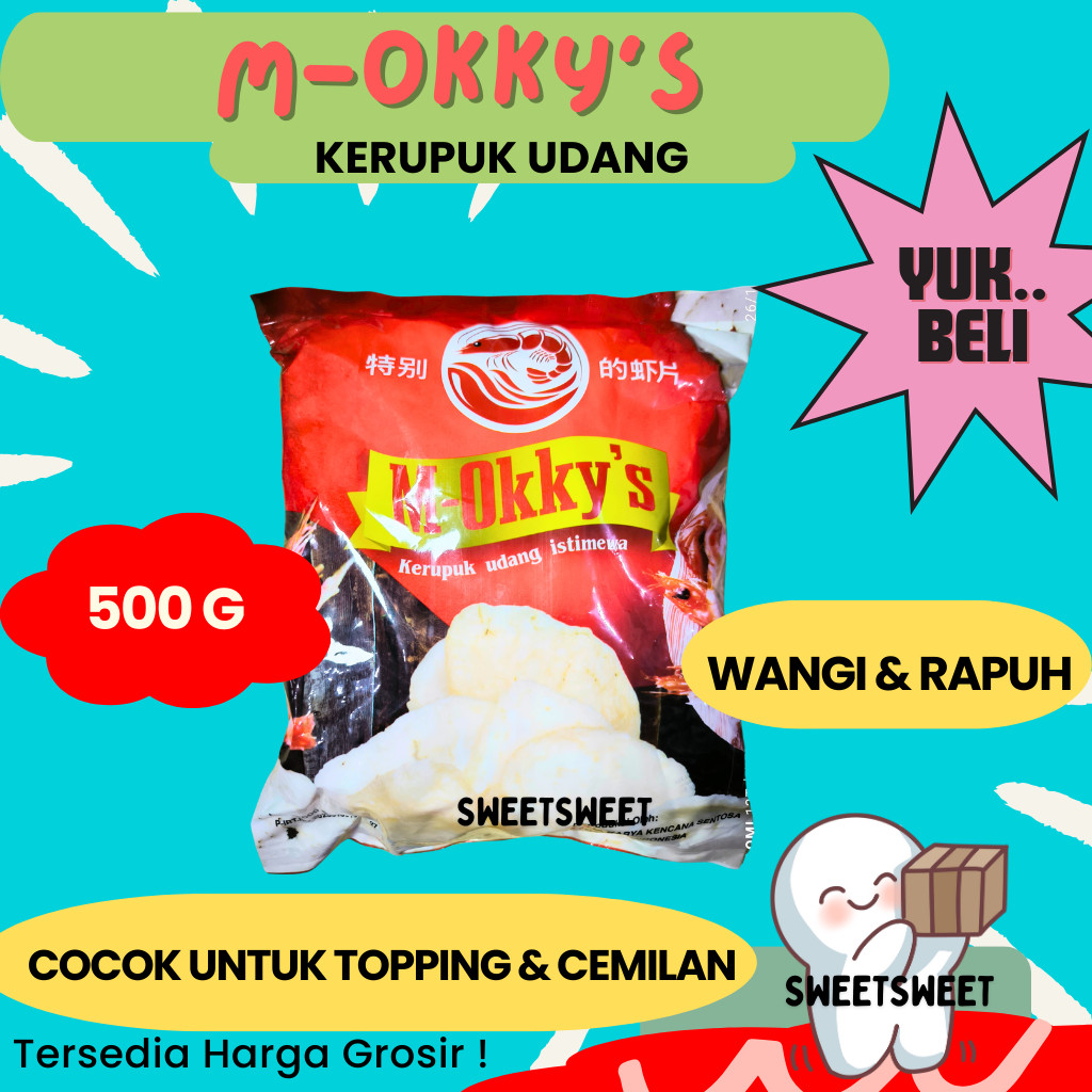 

Sweetsweet M-OKKY'S Kerupuk Udang | Krupuk Mentah Istimewa 500 g {BISA COD} { Tersedia Harga Grosir}